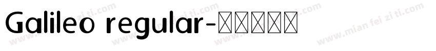 Galileo regular字体转换